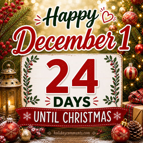 December 1 24 Days Until Christmas