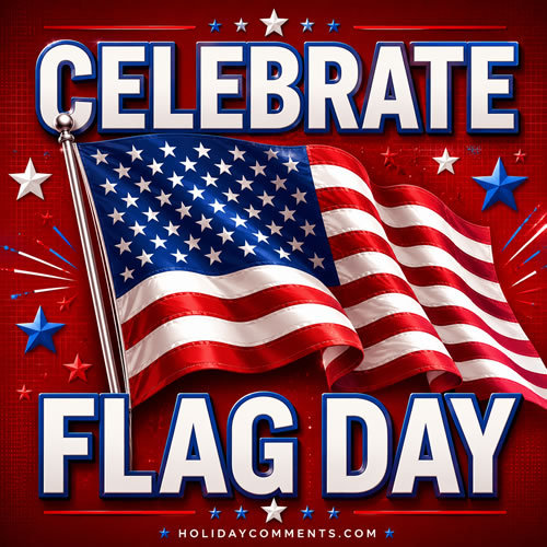 Flag Day Celebration Flag Day image to share