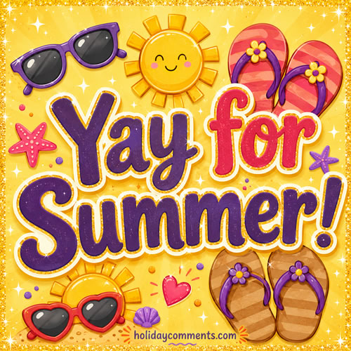 Yay for Summer Summer image to share